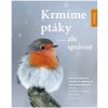 Kŕmte vtáky - ale správne