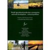 World Agricultural production, consumption and trade development – selected problems - Jiří Mach, Richard Selby, Anna Vladimirovna Belova, Elena Horská, Ludmila Nagyov