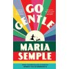 Go Gentle