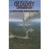 Geology Underfoot in Western Washington
