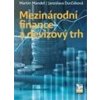 Mezinárodní finance a devizový trh (česky) 2. aktualizované vydání - Jaroslava Durčáková