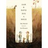 Sam and Dave Dig a Hole - Mac Barnett