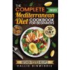 The Complete Mediterranean Diet Cookbook for Beginners