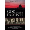 God and the Fascists