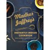 Madhur Jaffrey's Instantly Indian Cookbook - Jaffrey, Madhur