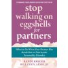 Stop Walking on Eggshells for Partners (Bill Eddy)(Brožovaná)
