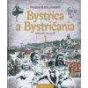Bystrica a Bystričania 1 - Vladimír Bárta a kolektív