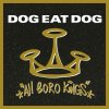 Dog Eat Dog: All Boro Kings Live (25th Anniversary) - CD