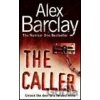 The Caller - Alex Barclay