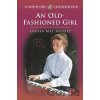 An Old-Fashioned Girl - Louisa May Alcott