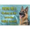 Pozorpes.sk, výstražná tabuľka (Nemecký ovčiak)