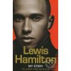Lewis Hamilton : My Story - Lewis Hamilton