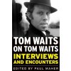 Tom Waits on Tom Waits
