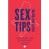 Sex Tips for Creative Lovers: Pleasure for Everybody