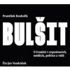 Bulšit (1x Audio na CD - MP3) - Koukolík František