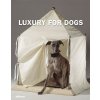 Luxury For Dogs