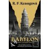 Babylon neboli nutnost n… (R. F. Kuangová)