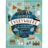 The History of Everywhere: All the Stuff That You Never Knew Happened at the Same Time - Philip Parker, Walker Books Ltd