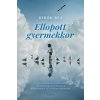 Ellopott gyermekkor