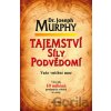 Tajemství síly podvědomí - Joseph Murphy