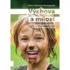 Výchova a milosť - Karis Kimmel Murrayová
