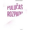 Poločas rozpadu - Lubomír Doležel