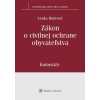 Zákon o civilnej ochrane obyvateľstva (Lenka Hmírová)
