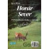 Horár Sever. 1. diel - Igor Mráz