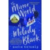 Mirror World of Melody Black (Extence Gavin)