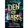 Den of Liars - Jessica S. Olson, Hot Key Books