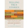 Telling True Stories (Mark Kramer)(Brožovaná)