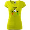 Futbal volá - Dámske tričko Pure - 2XL ( Limetková )