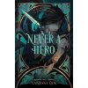 Never a Hero (LEN VANESSA)(Pevná)