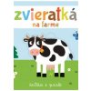 Zvieratká na farme - Tinarelli Beatrice