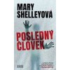 Posledný človek - Mery Shelley