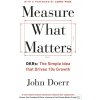 Measure What Matters (John Doerr)