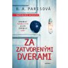 Za zatvorenými dverami - B.A Parisová