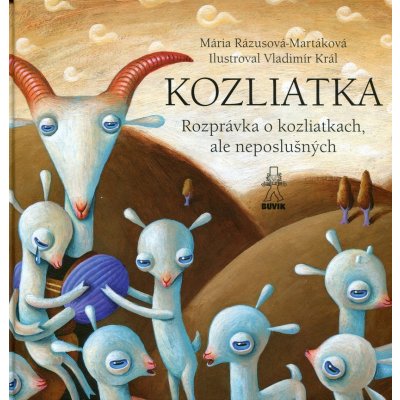 Kozliatka - Mária Rázusová-Martáková; Jaroslava Blažková