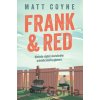 Frank & Red - Matt Coyne