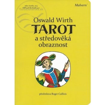 Tarot a středověká obraznost - Oswald Wirth