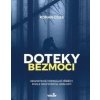 Doteky bezmoci - Roman Cílek