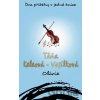 Olívie/Olívie a On - Táňa Keleová-Vasilková