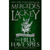 Hills Have Spies (Family Spies #1) (Mercedes Lackey)(Brožovaná)