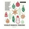 Veselé Vánoce, Terezko - Marek Epstein, Michaela Klevisová, Bianca Bellová, Petra Dvořáková, Petra Soukupová, Stanislav Beran, Jakuba Katalpa, Anna Bolavá, Alena Mornštajnová, Markéta Pilátová, Viktor