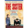 The Sister - Sung-Yoon Lee, Pan Books