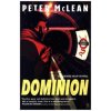 Dominion (Peter McLean)(Brožovaná)
