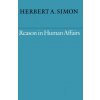 Reason in Human Affairs (Herbert A. Simon)(Brožovaná)
