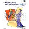 Saxophon Spielen - mein schönstes Hobby Lehrbuch 1 učebnica pre saxofón od Dirko Juchom