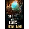 Cave and Cosmos