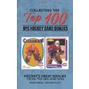 Collecting the Top 100 O-Pee-Chee Hockey Card Goalies (Richard Scott)(Brožovaná)